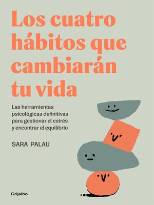 Los cuatro hábitos que cambiarán tu vida - ebook